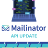 Mailinator API Update